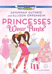 Princesses wear pants cover image