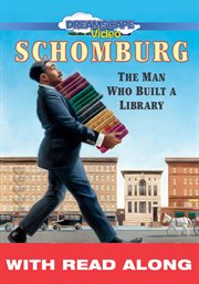 Schomburg (read along). The Man Who Built a Library cover image