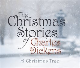 A Christmas Tree Audiobook by Charles Dickens - hoopla