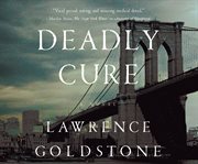 Deadly cure : a novel cover image