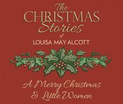 A Merry Christmas/Little Women cover image