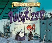 Worse, Worser, Wurst : Princess Pulverizer Series, Book 2 cover image