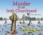 Murder in an Irish churchyard cover image