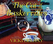 The Cat of the Baskervilles : Sherlock Holmes Bookshop Mystery Series, Book 3 cover image