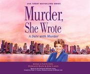 A date with murder : a Murder, she wrote mystery cover image