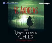 The unwelcomed child : a novel