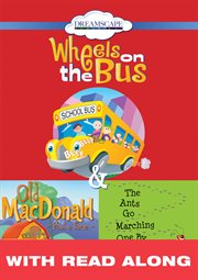 Wheels on the bus; old macdonald had a farm; & the ants go marching one by one (read-along) cover image