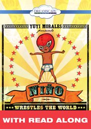 Nino wrestles the world (read-along) cover image