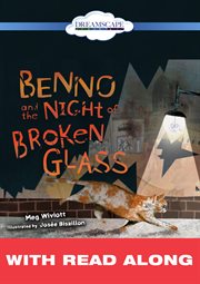 Benno and the night of broken glass (read-along) cover image