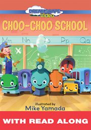 Choo-choo school : with read along cover image