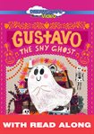 Gustavo, the shy ghost (read along) cover image