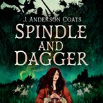 Spindle and dagger cover image