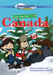 Guess how much I love Canada cover image