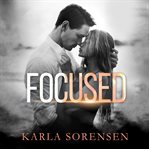 Focused: a hate to love sports romance cover image