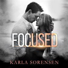 Cover image for Focused: A hate to love sports romance