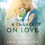 Taking a chance on love cover image