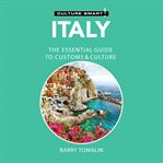 Italy - culture smart!: the essential guide to customs & culture cover image
