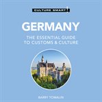 Germany: the essential guide to customs & culture cover image