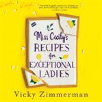 Miss Cecily's recipes for exceptional ladies cover image