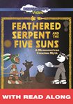 Feathered serpent and the five suns: a mesoamerican creation myth (read along) cover image