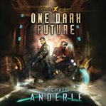 One dark future cover image