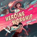 Heroine worship cover image