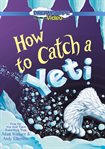 How to catch a yeti