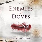 Enemies of doves cover image