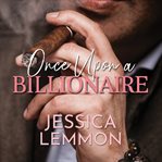 Once upon a billionaire cover image