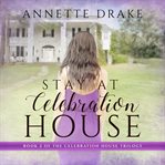 Stay at celebration house cover image