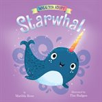 When you adopt a … starwhal cover image