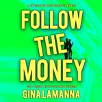 Follow the money cover image