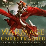 Warmage: unrestrained cover image