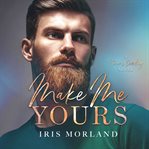Make me yours cover image