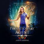 Probationary agent cover image