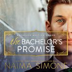 The bachelor's promise cover image