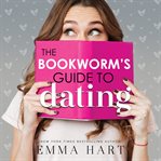 The bookworm's guide to dating cover image