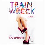 Train wreck cover image