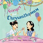 Ginger and chrysanthemum cover image