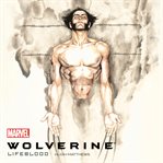 Wolverine : Lifeblood cover image
