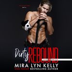 Dirty rebound cover image