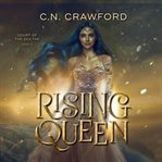 Rising queen cover image