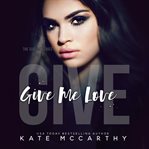 Give me love cover image