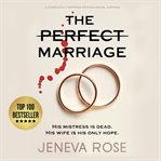 The perfect marriage: a completely gripping psychological suspense cover image