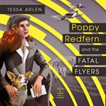 Poppy Redfern and the fatal flyers cover image