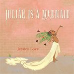 Julián is a mermaid cover image