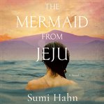 The Mermaid From Jeju