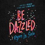 Be dazzled cover image