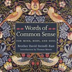 Words of common sense: for mind, body, and soul cover image
