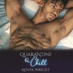 Quarantine and chill cover image